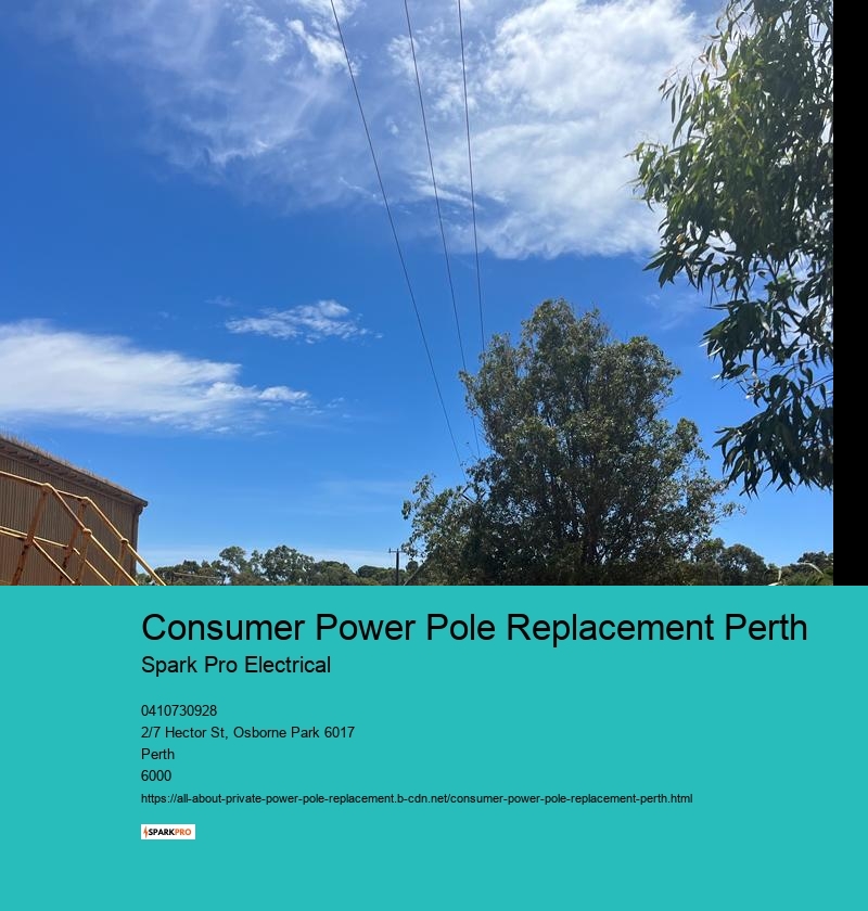 Consumer Power Pole Replacement Perth