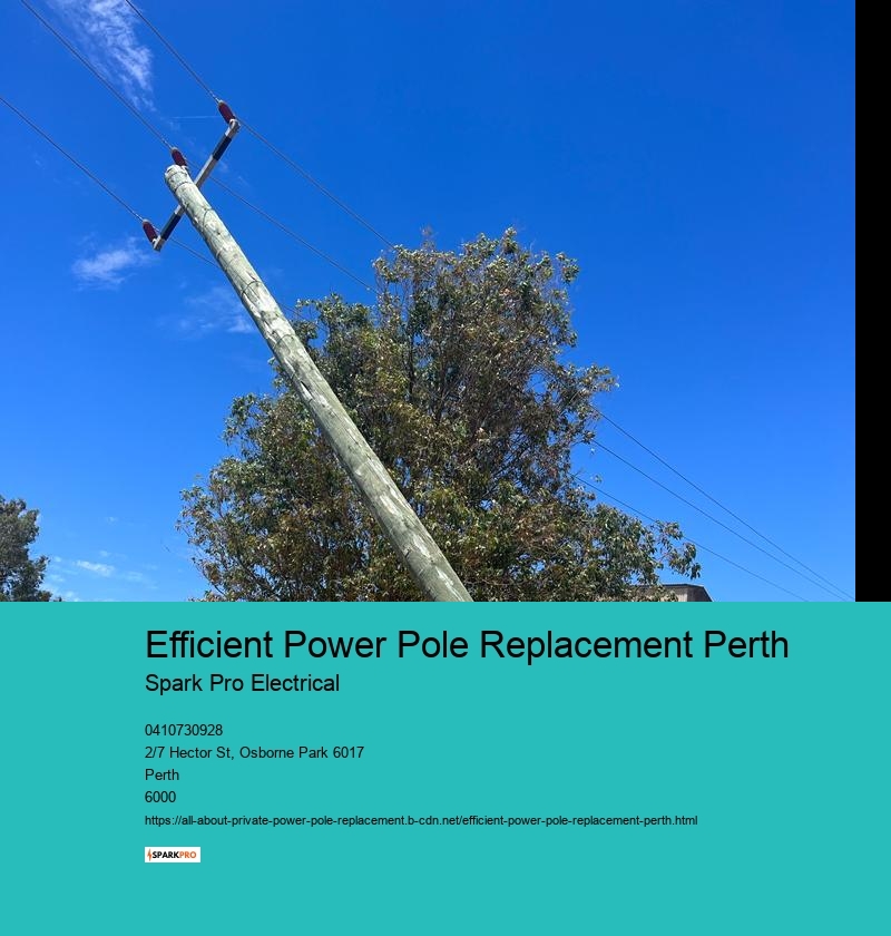 Efficient Power Pole Replacement Perth