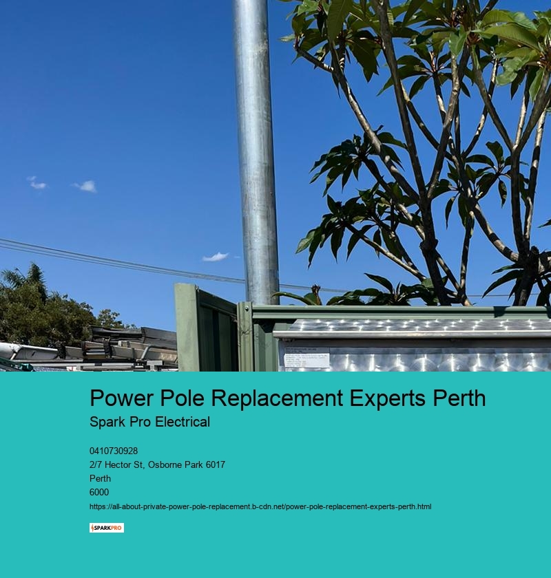 Exceptional Consumer Pole Replacement in Perth